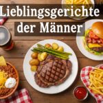 Lieblingsgerichte der Männer